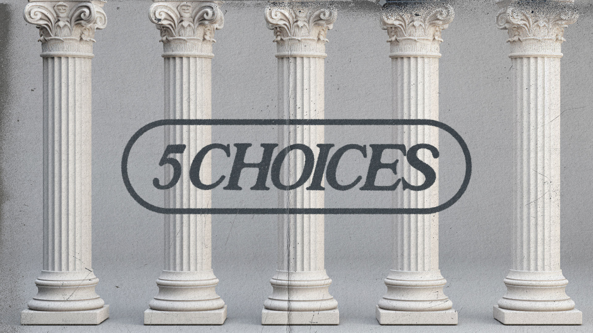 Five Choices featured image