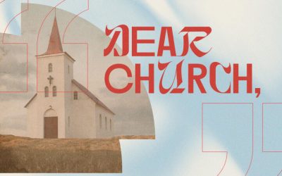 Dear Church Part 2
