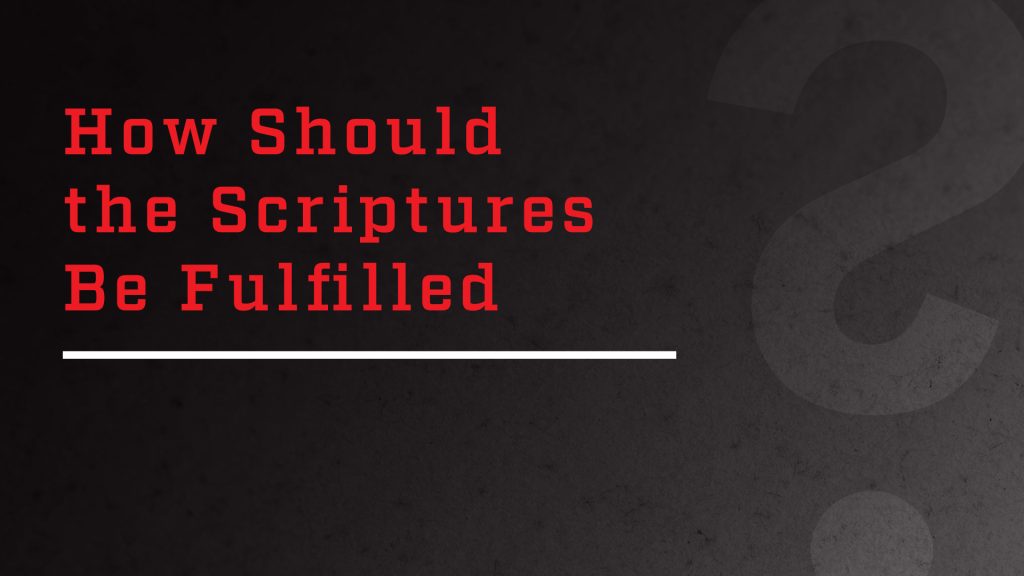 How Should the Scriptures Be Filled